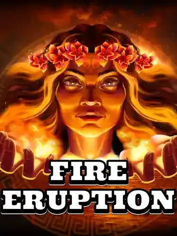 Fire Eruption - ZONABET138