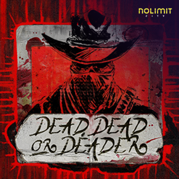 NolimitCity : Dead, Dead Or Deader - ZONABET138