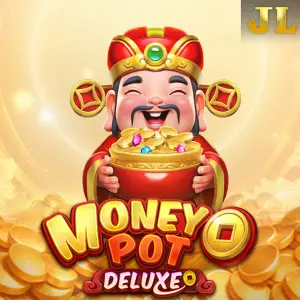 Jili : Money Pot DELUXE - ZONABET138