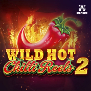 Redtiger : Wild Hot Chilli Reels 2 - ZONABET138