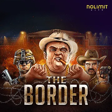 NolimitCity : The Border - ZONABET138