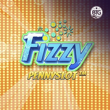 Bigtime : Fizzy Pennyslot - ZONABET138