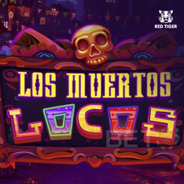 Redtiger : Los Muertos Locos - ZONABET138